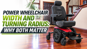 Power wheelchair navigating a narrow home hallway, illustrating the importance of width and turning radius
